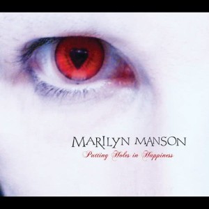 收聽Marilyn Manson的Putting Holes In Happiness (Guitar Hero remix by Nick Zinner)歌詞歌曲