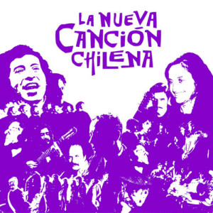 Various Artists的專輯La Nueva Cancion Chilena, Vol. 1