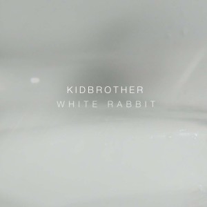 收聽Kidbrother的White Rabbit歌詞歌曲