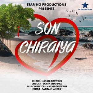 Listen to Son Chiraiya song with lyrics from Nayan Goswami