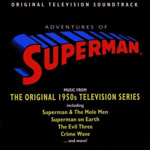 อัลบัม Adventures Of Superman: Music From The Original 1950s Television Series ศิลปิน Various
