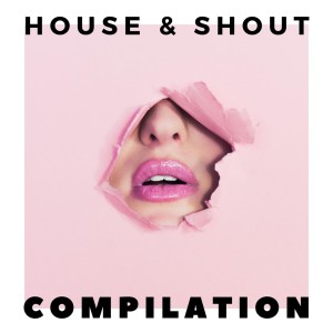 House and Shout dari Various