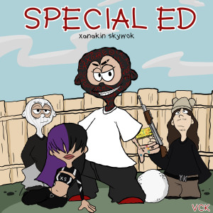 XANAKIN SKYWOK的專輯Special Ed (Explicit)