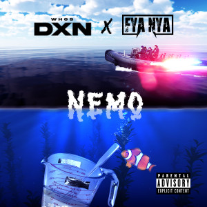 收聽Fya Nya的Nemo (Explicit)歌詞歌曲