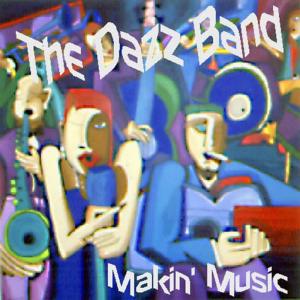 The Dazz Band的專輯Makin' Music
