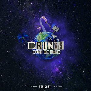 Fred的專輯Drinks (Explicit)