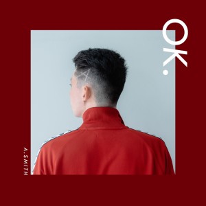 ดาวน์โหลดและฟังเพลง OK พร้อมเนื้อเพลงจาก A.Smith