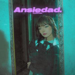 FxckkMalu的專輯Ansiedad
