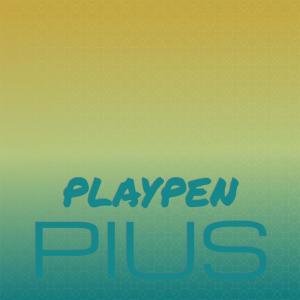 收聽Calee Stes的Playpen Pius歌詞歌曲