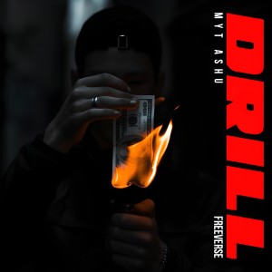 Dengarkan lagu Drill Freeverse nyanyian Myt Ashu dengan lirik