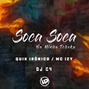收聽Quik Ironico的Soca Soca na Minha Tcheka歌詞歌曲