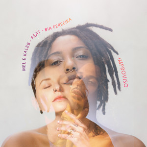 Album Improviso from Mel & Kaleb