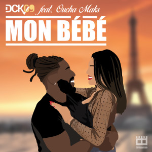 Album Mon Bébé (Explicit) from Dck V09