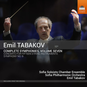 อัลบัม Emil Tabakov: Complete Symphonies, Vol. 7 (Live) ศิลปิน Sofia Soloists Chamber Orchestra