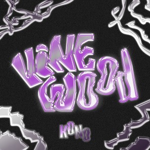 收听kono的Vinewood (Explicit)歌词歌曲