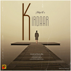 Listen to Kirdaar song with lyrics from Abby D