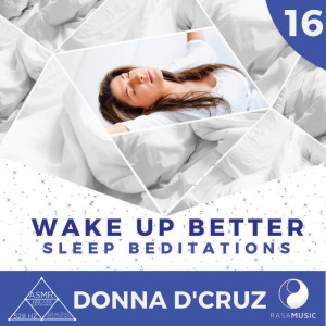 Wake Up Better: Sleep Beditations (Breath Entrainment, ASMR, 528 Hz, Binaural)