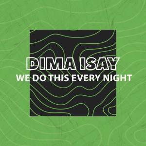 Dima Isay的專輯We Do This Every Night