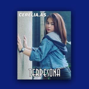 Dengarkan Terpesona lagu dari CERELIA.AS dengan lirik