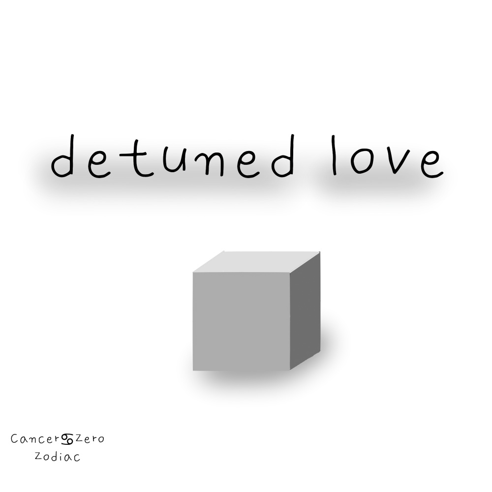 Detuned Love