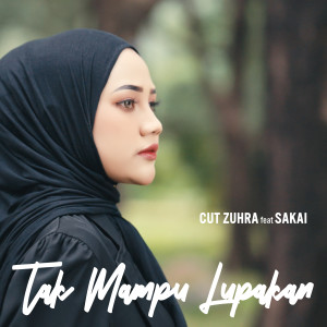 Cut Zuhra的專輯Tak Mampu Lupakan