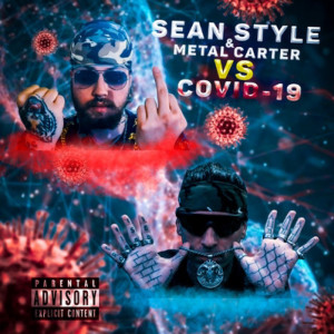 Sean Style的专辑Covid-19 (Explicit)