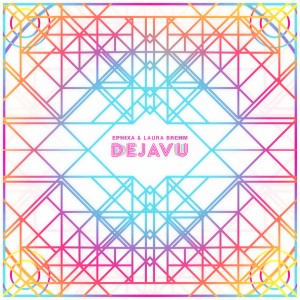 ดาวน์โหลดและฟังเพลง Deja Vu พร้อมเนื้อเพลงจาก Ephixa