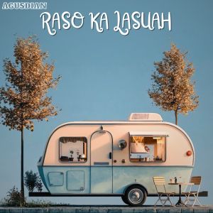 AGUSDIAN的专辑Raso Ka Lasuah