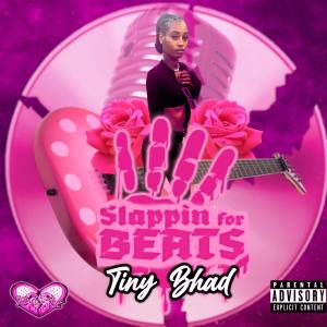 Tied In的專輯Tiny Bhad Slappin for Beats (Explicit)