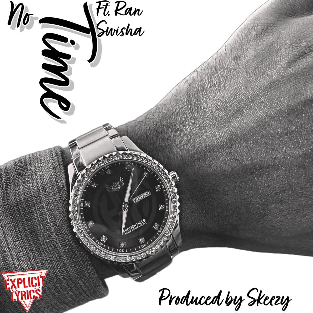 No Time (feat. Ran Swisha) (Explicit)