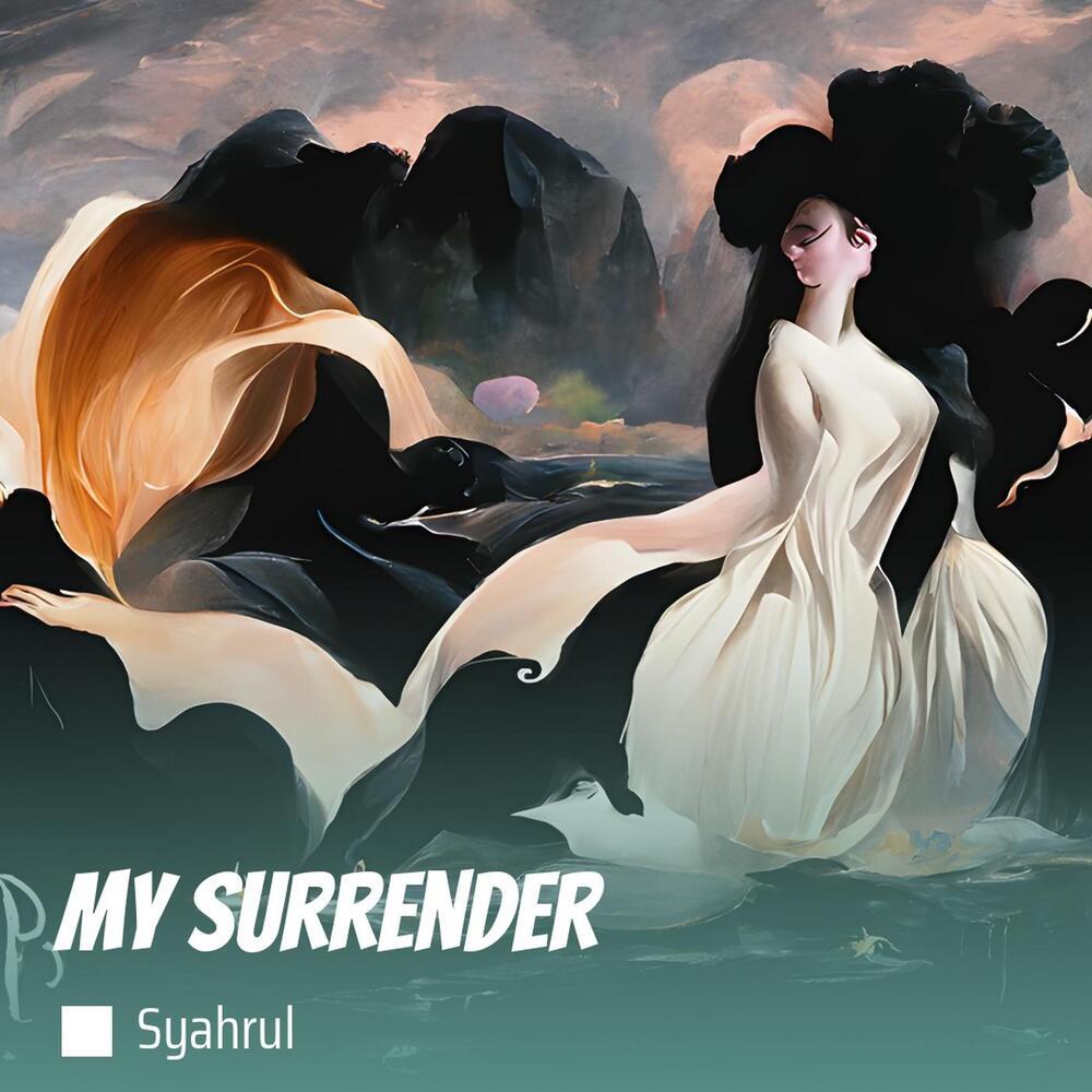 My Surrender