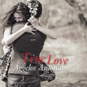 收聽Aggelos Antonatos的True Love歌詞歌曲