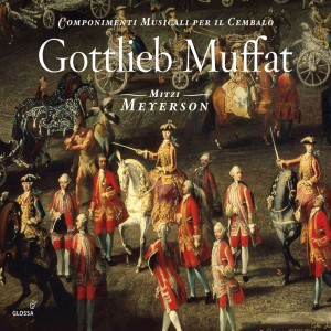Mitzi Meyerson的專輯Muffat, G.: Componimenti Musicali Per Il Cembalo
