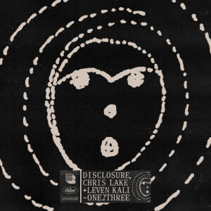 Listen to one2three (Explicit) song with lyrics from Disclosure