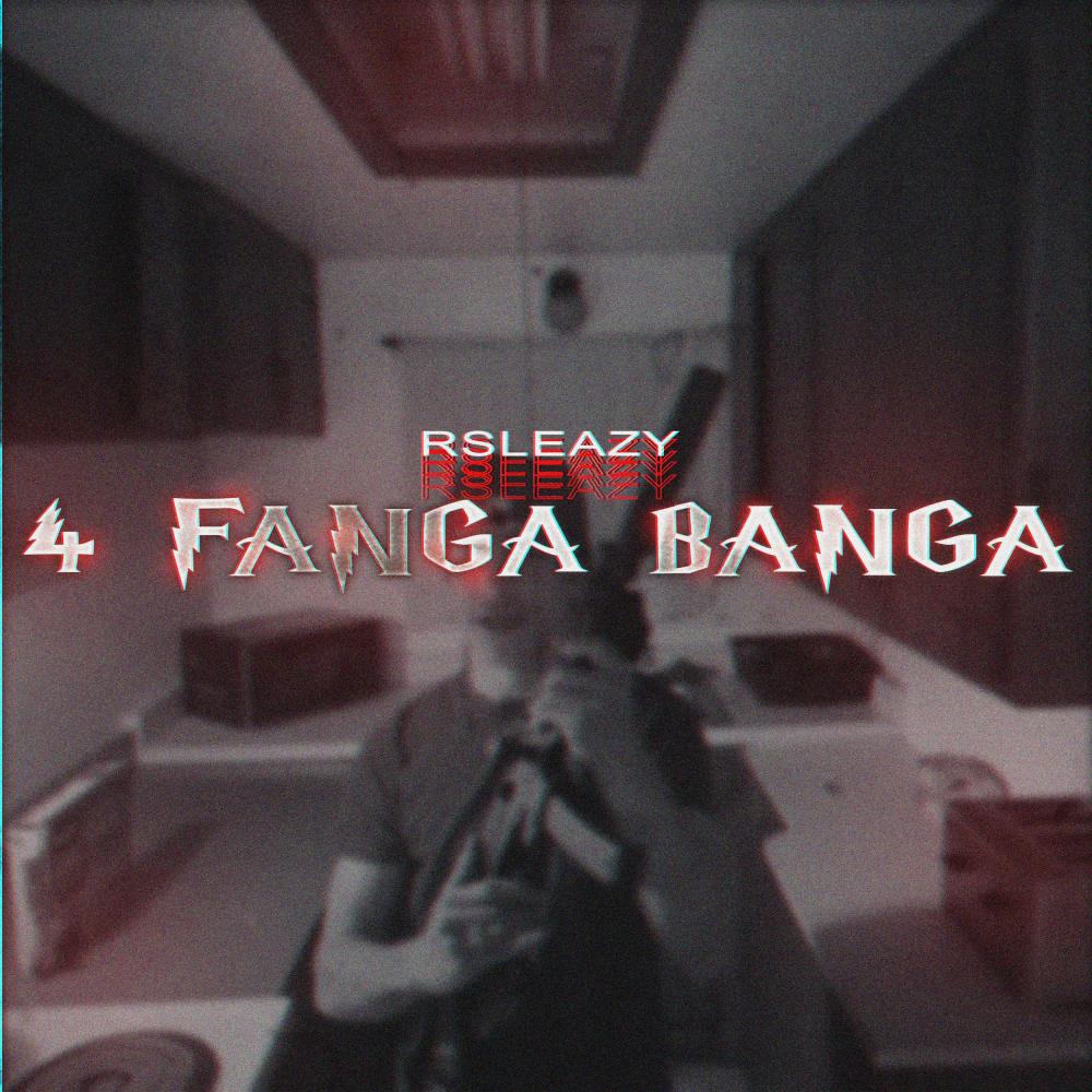 4 Fanga Banga (Explicit)