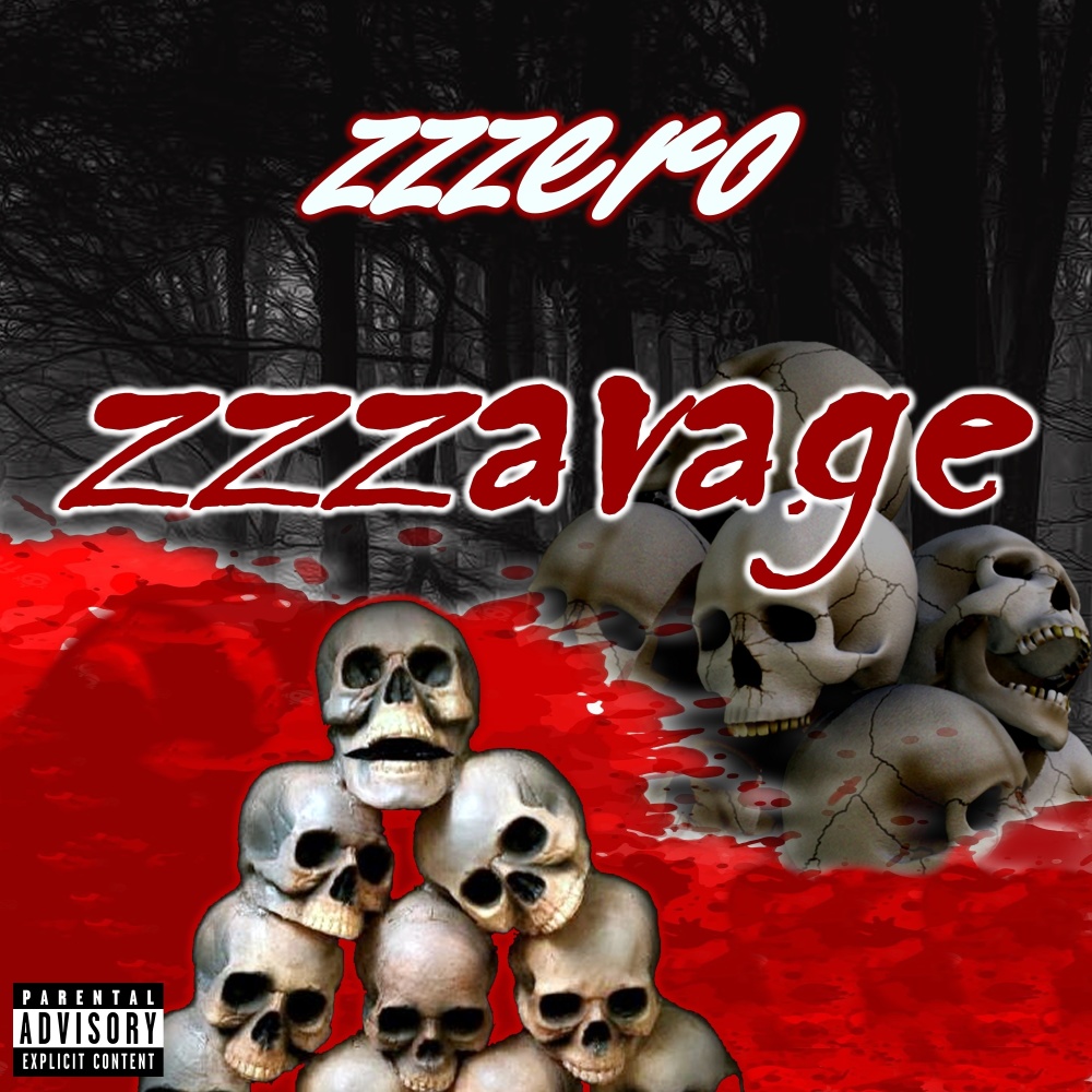Zzzavage (Explicit)