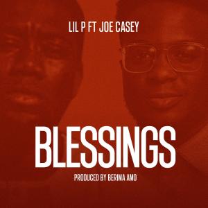 收聽Lil P的Blessings(feat. Joe Casey)歌詞歌曲