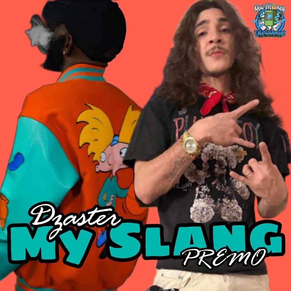 My Slang (feat. Dzaster) [Explicit]