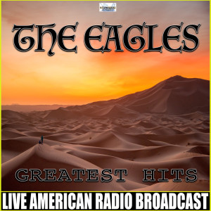 The Eagles的专辑The Eagles Greatest Hits (Live)
