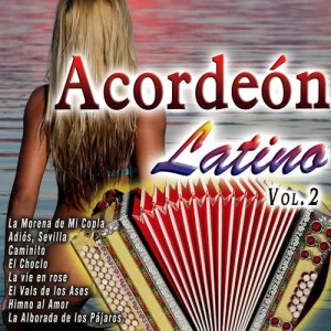 อัลบัม Acordeón Latino Vol. 2 ศิลปิน José Luis Oliveiro