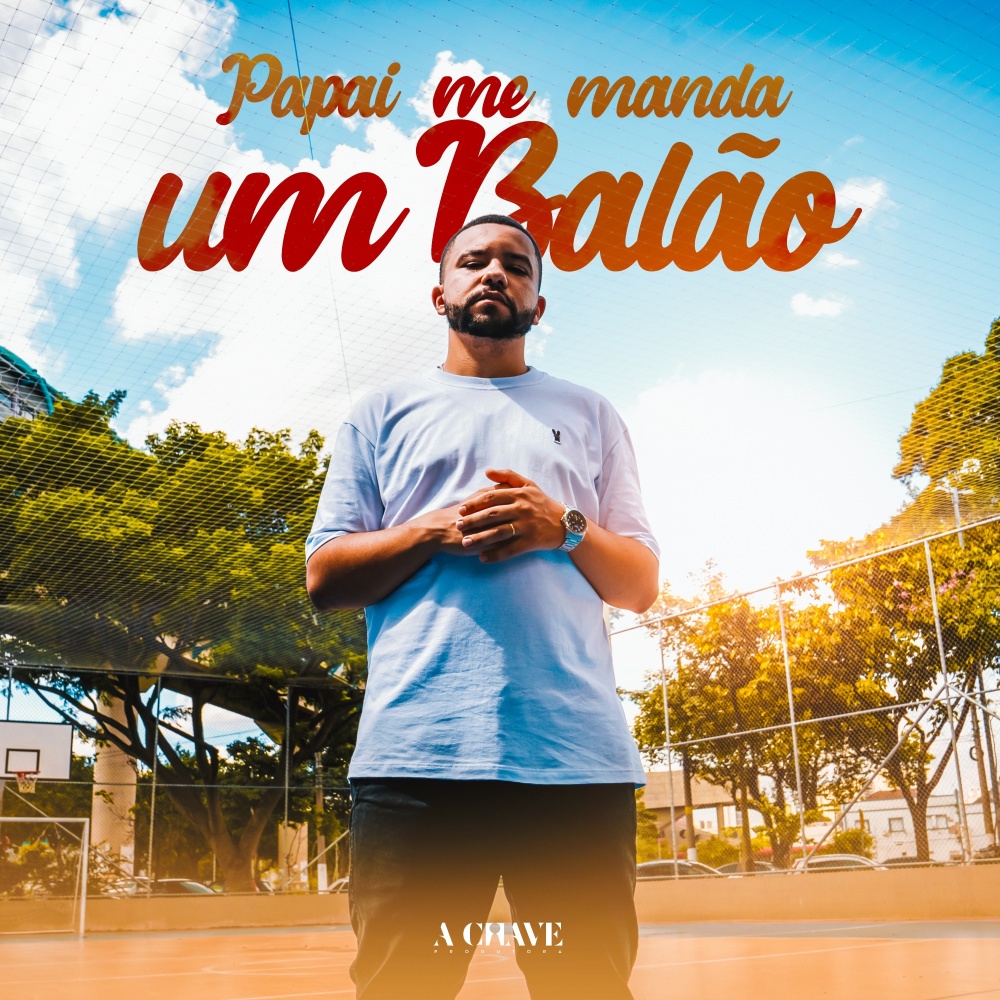Papai me manda um Balão
