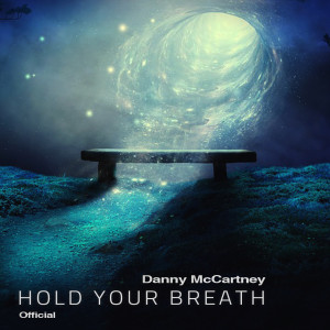 Hold Your Breath (Official)