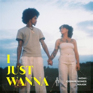 ดาวน์โหลดและฟังเพลง I Just Wanna พร้อมเนื้อเพลงจาก Grande Loge