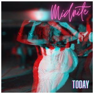 收听Midnite的Today歌词歌曲