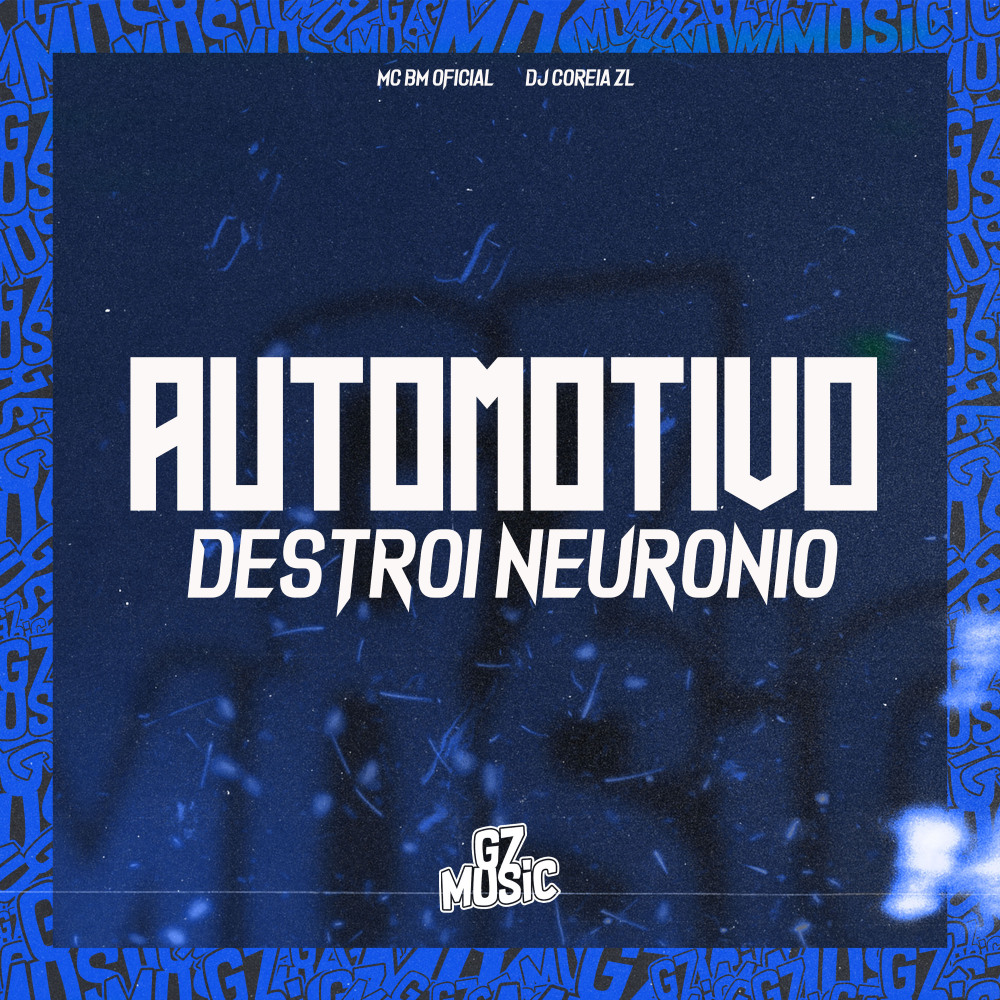 Automotivo Destroi Neuronio (Explicit)