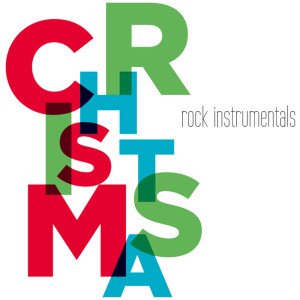 Various Artists的專輯Christmas Rock Instrumentals