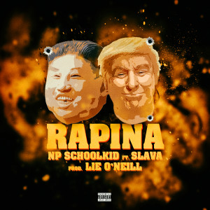 NP Schoolkid的專輯Rapina (Explicit)