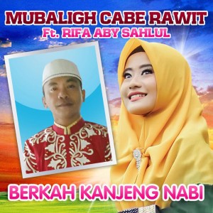 Listen to Berkah Kanjeng Nabi song with lyrics from Mubaligh Cabe Rawit
