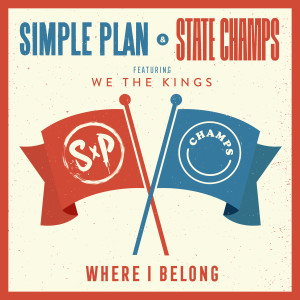 Simple Plan的專輯Where I Belong (feat. We The Kings)