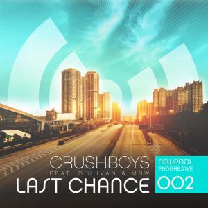 收聽CrushBoys的Last Chance (Remix)歌詞歌曲